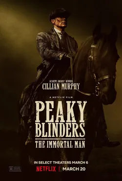 Peaky Blinders: The Immortal Man - Peaky Blinders : L'Immortel